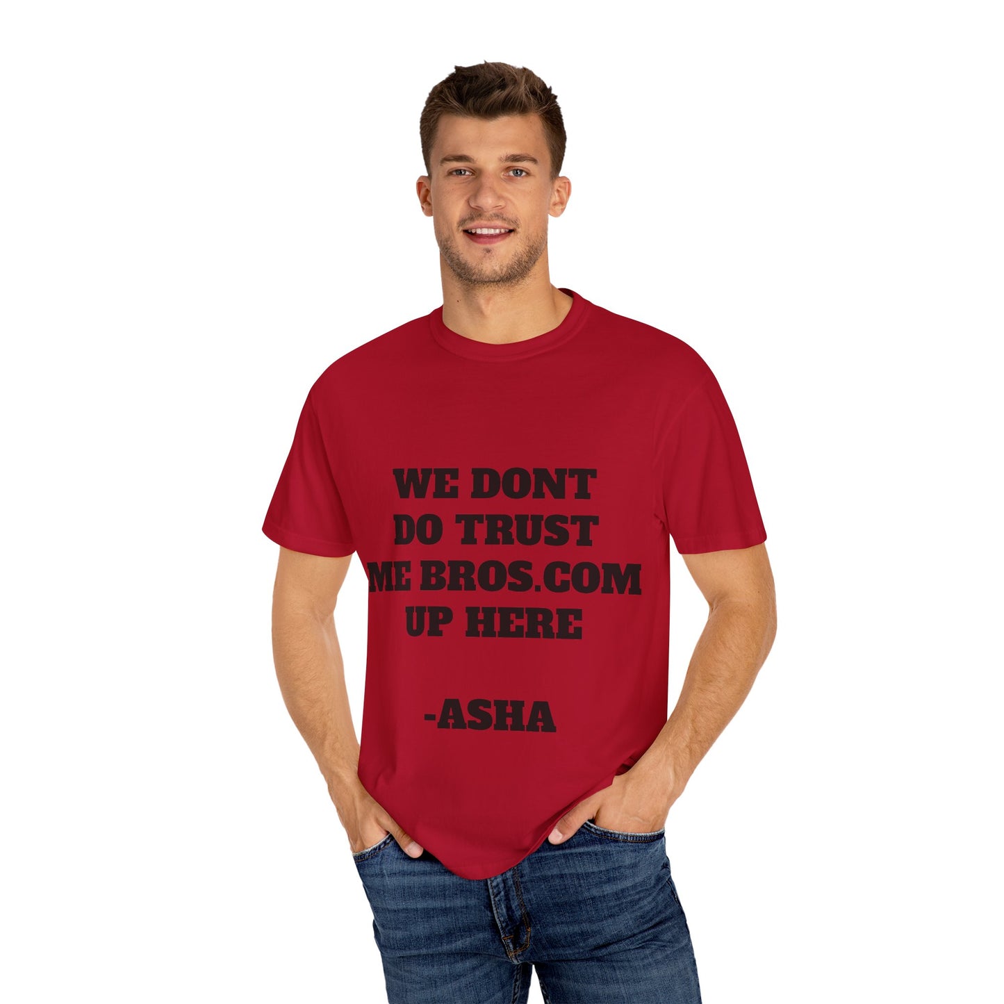 We don't do trust me bros Shirt