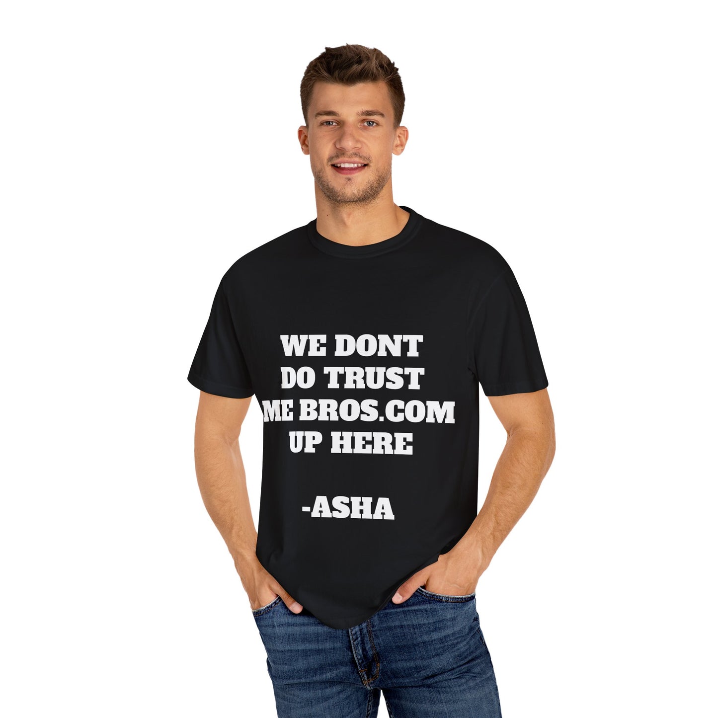 We don't do trust me bros Shirt