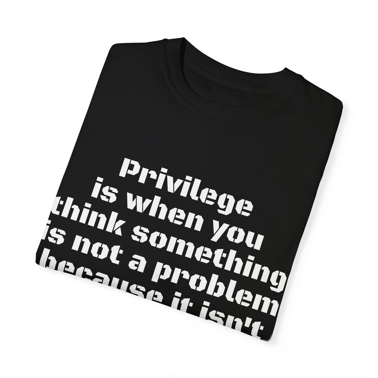 What is Privilege Shirt