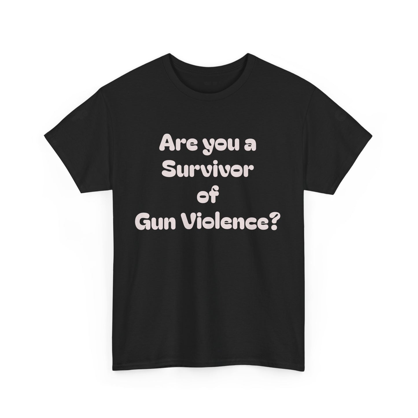 Survivor Shirt for Gun Violence