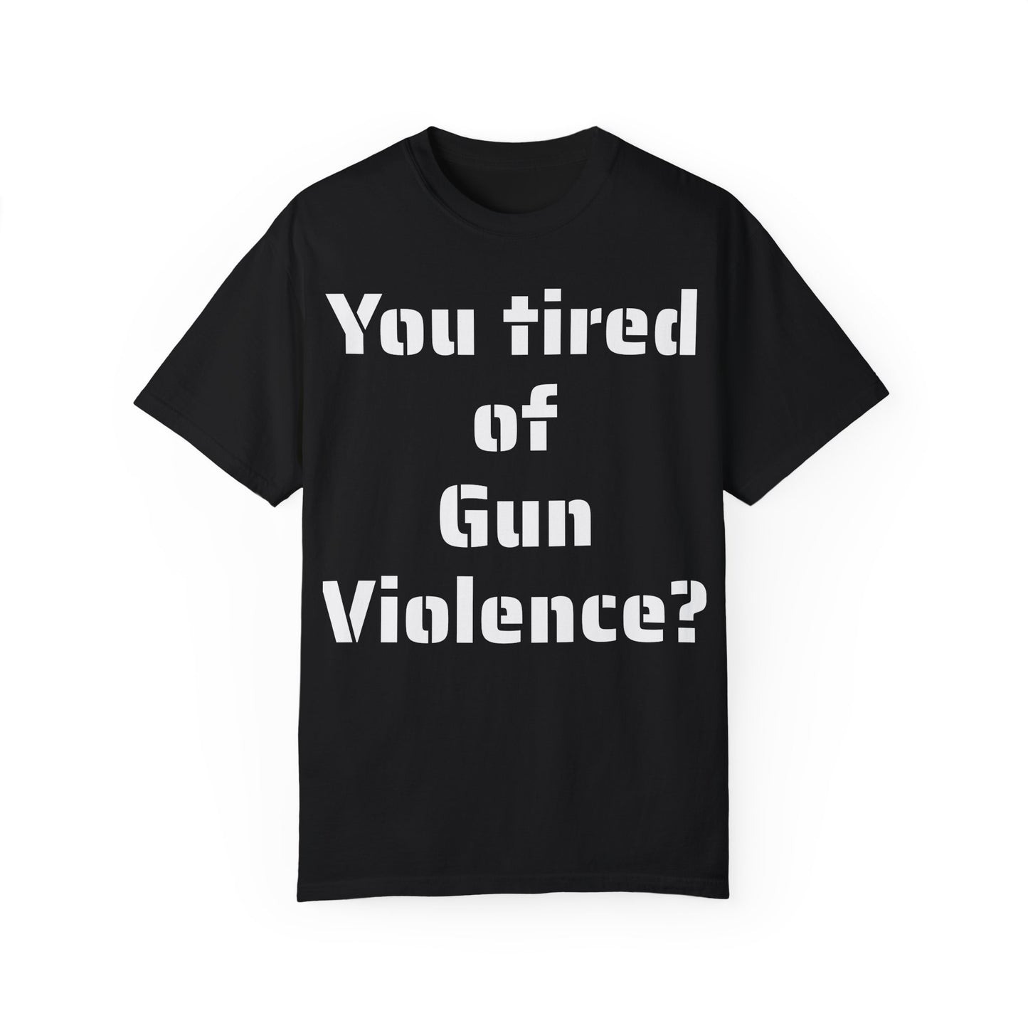 Tired of Gun Violence