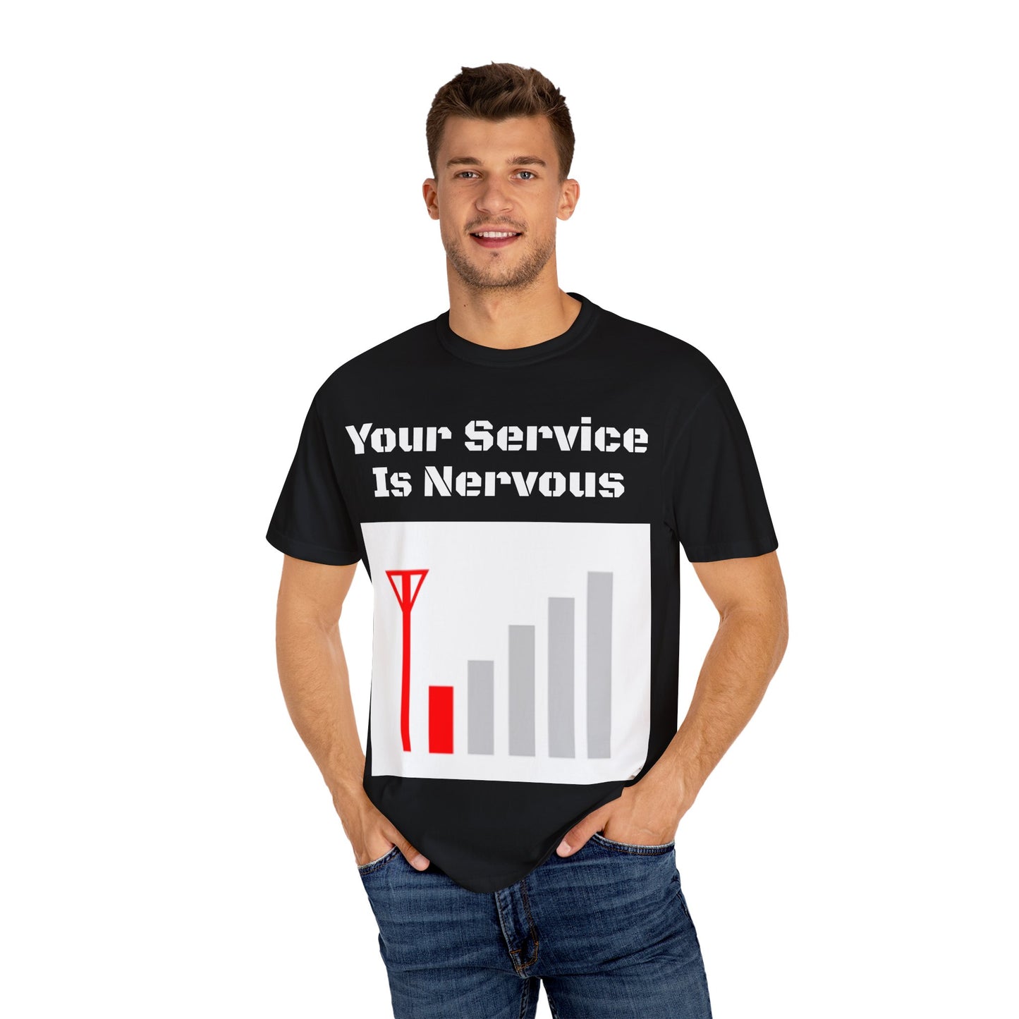 Your Service is Nervous Shirt