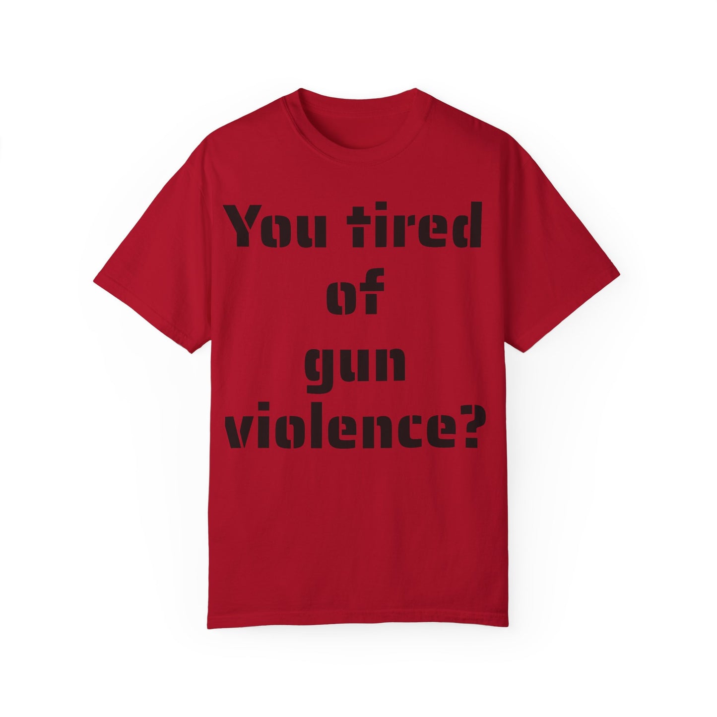 Tired of Gun Violence